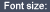 Font size